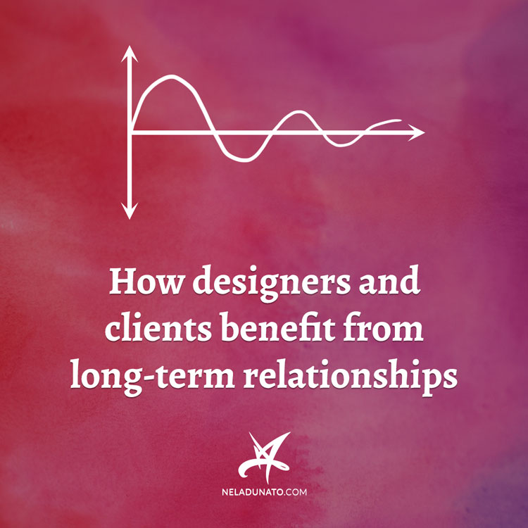How designers and clients benefit from long-term relationships