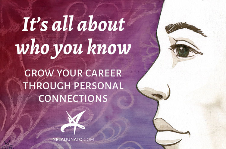 It’s all about who you know: Grow your career through personal connections