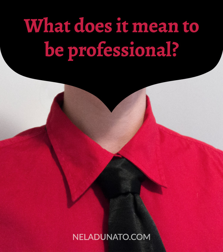 What does it mean to be professional?